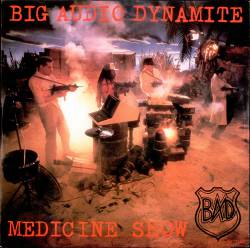 Big Audio Dynamite : Medicine Show